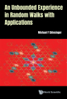 An Unbounded Experience in Random Walks with Applications Cover Image