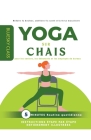 Yoga sur chaise pour les seniors, les débutants et les employés de bureau: routine quotidienne de 5 minutes avec instructions étape par étape entièrem Cover Image