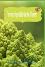 Farmers Vegetable Garden Planners: Natural Garden By Patrice M. Foster Cover Image