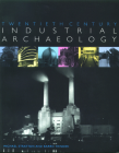 Twentieth Century Industrial Archaeology By Michael Stratton, Barrie Trinder Cover Image