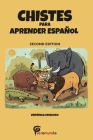 Chistes Para Aprender Español By Verónica Moscoso, Annada Annada Menon (Illustrator) Cover Image