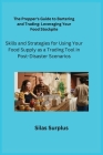 The Prepper's Guide to Bartering and Trading: Skills and Strategies for Using Your Food Supply as a Trading Tool in Post-Disaster Scenarios By Cato Preparius (Arranged by), Silas Surplus Cover Image
