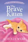 The Brave Kitten (Pet Rescue Adventures) Cover Image