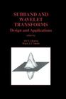 Subband and Wavelet Transforms: Design and Applications Cover Image