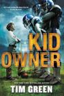 Kid Owner By Tim Green Cover Image