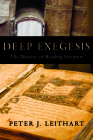 Deep Exegesis: The Mystery of Reading Scripture By Peter J. Leithart Cover Image