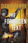 The Forbidden Text By Dawn Clark Cover Image