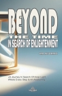 Beyond The Time - In Search of Enlightenment Cover Image