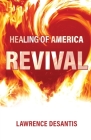Healing of America Revival By Lawrence DeSantis Cover Image