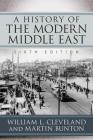 A History of the Modern Middle East By William L. Cleveland Cover Image
