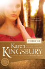 Forever (Baxter Family Drama--Firstborn #5) By Karen Kingsbury Cover Image