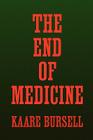 The End of Medicine Cover Image