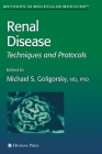 Renal Disease: Techniques and Protocols (Methods in Molecular Medicine #86) By Michael S. Goligorsky (Editor) Cover Image