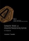 Computer Aided and Integrated Manufacturing Systems - Volume 4: Computer Aided Design / Computer Aided Manufacturing (Cad/Cam) By Cornelius T. Leondes (Editor) Cover Image
