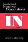 Racially Based Negative Connotations: What's In A Word Cover Image