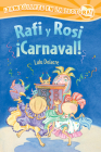 Rafi Y Rosi ¡Carnaval! (Rafi and Rosi) By Lulu Delacre, Lulu Delacre (Illustrator) Cover Image