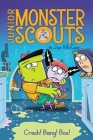 Crash! Bang! Boo! (Junior Monster Scouts #2) By Joe McGee, Ethan Long (Illustrator) Cover Image