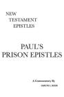 Paul's Prison Epistles: A Critical & Exegetical Commentary Cover Image