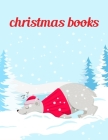 Christmas Books: Cute pictures with animal touch and feel book for Early Learning Cover Image