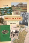Hello Kew: A Souvenir Scrapbook By Sophie Shillito Cover Image