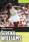 Serena Williams: Legends in Sports Cover Image