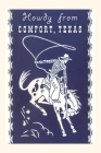 Vintage Journal Howdy from Comfort, Texas By Found Image Press (Producer) Cover Image