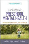Handbook of Preschool Mental Health, Second Edition: Development, Disorders, and Treatment Cover Image
