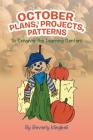 October Plans, Projects, & Patterns: To Enhance the Learning Centers Cover Image