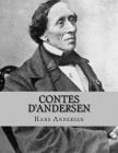 Contes D'Andersen By Jhon La Cruz (Editor), Jhon La Cruz (Translator), Hans Christian Andersen Cover Image