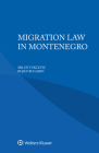 Migration Law in Montenegro Cover Image