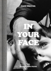 In Your Face By Paul Trevor Cover Image