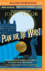 Plan for the Worst (Chronicles of St Mary's #11) By Jodi Taylor, Zara Ramm (Read by) Cover Image
