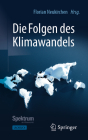 Die Folgen Des Klimawandels By Florian Neukirchen (Editor) Cover Image