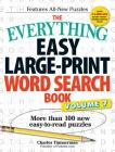 The Everything Easy Large-Print Word Search Book, Volume 7: More Than 100 New Easy-to-read Puzzles (Everything®) By Charles Timmerman Cover Image