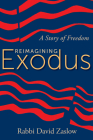 Reimagining Exodus: A Story of Freedom By David Zaslow Cover Image