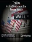 Trading In the Shadow of the Smart Money Cover Image
