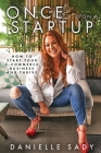 Once Upon a Startup: How to start your e-commerce business and thrive Cover Image