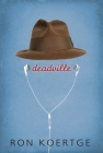 Deadville By Ron Koertge Cover Image