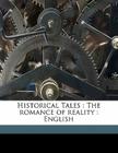 Historical Tales: The Romance of Reality: English Cover Image