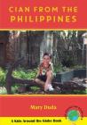 Cian from the Philippines: A Kids Around the Globe Book Cover Image