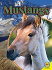 Mustangs (All about Horses) By Pamela Dell Cover Image