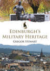 Edinburgh's Military Heritage Cover Image