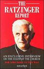 Ratzinger Report: An Exclusive Interview on the State of the Church By Joseph Cardinal Ratzinger Cover Image