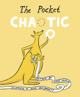The Pocket Chaotic By Ziggy Hanaor, Daniel Gray-Barnett (Illustrator) Cover Image
