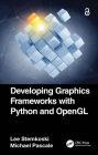 Developing Graphics Frameworks with Python and OpenGL Cover Image