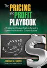 The Pricing and Profit Playbook Cover Image