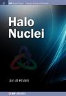 Halo Nuclei (Iop Concise Physics) Cover Image
