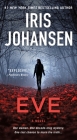 Eve: A Novel (Eve Duncan #12) By Iris Johansen Cover Image
