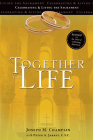 Together for Life: Revised with the Order of Celebrating Matrimony By Joseph M. Champlin, Peter A. Jarret C. S. C. Cover Image