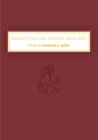 Reconstructing Ancient Maya Diet Cover Image